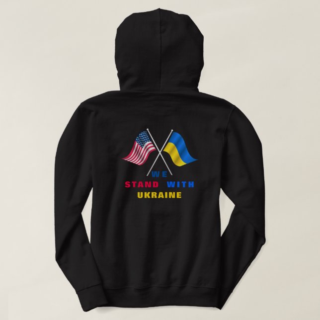 We Stand With Ukraine USA Flag and Ukrainian Flag Hoodie (Design Back)