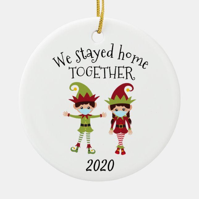 We Stayed Home Together Christmas Elf 2020 Ceramic Tree Decoration (Front)