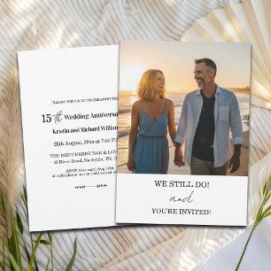 We Still Do 15th Wedding Anniversary Photo Invitation