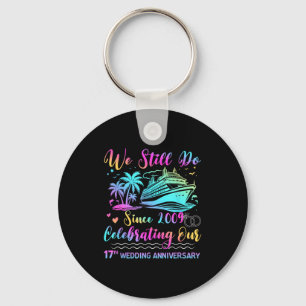 We Still Do 17th Wedding Anniversary Cruise Trip C Key Ring