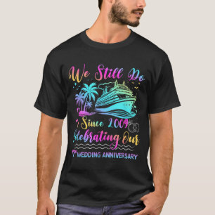 We Still Do 17th Wedding Anniversary Cruise Trip C T-Shirt