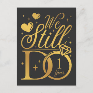 We Still Do 1 Year Wedding Anniversary Postcard