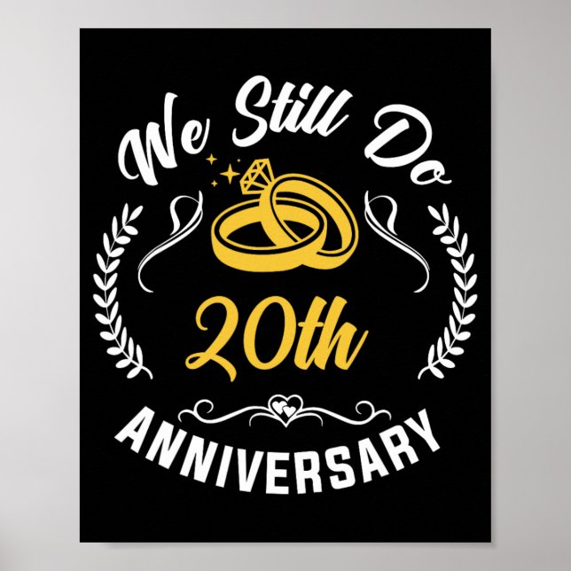 We Still Do 20 Year Matching Couple 20th Wedding A Poster (Front)