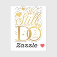 We Still Do 2 Years Wedding Anniversary Vinyl