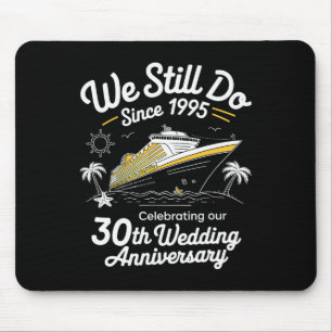 We Still Do 30th Wedding Anniversary Funny Married Mouse Mat