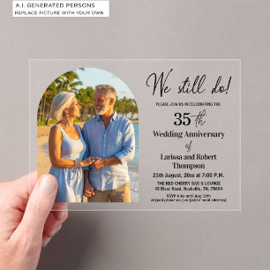 We Still Do 35th Wedding Anniversary Photo Acrylic Invitations