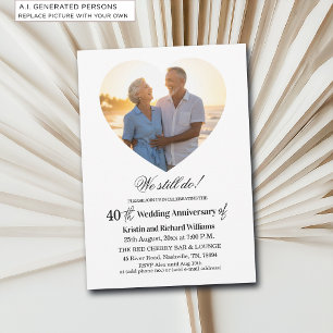 We Still Do 40th Wedding Anniversary Photo Invitation