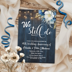 We Still Do 40th Wedding Anniversary String Lights Invitation
