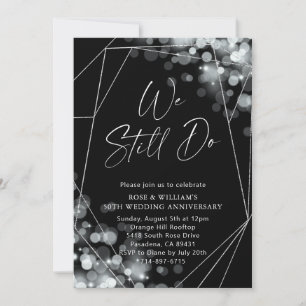 We Still Do 50th Wedding Anniversary  Invitation