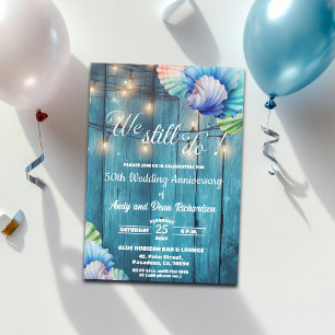 We Still Do 50th Wedding Anniversary String Lights Invitation