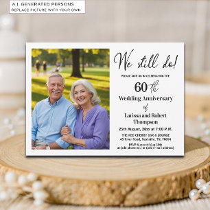 We Still Do 60th Wedding Anniversary Photo Invitation