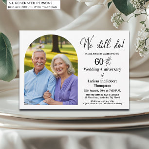 We Still Do 60th Wedding Anniversary Photo Invitation