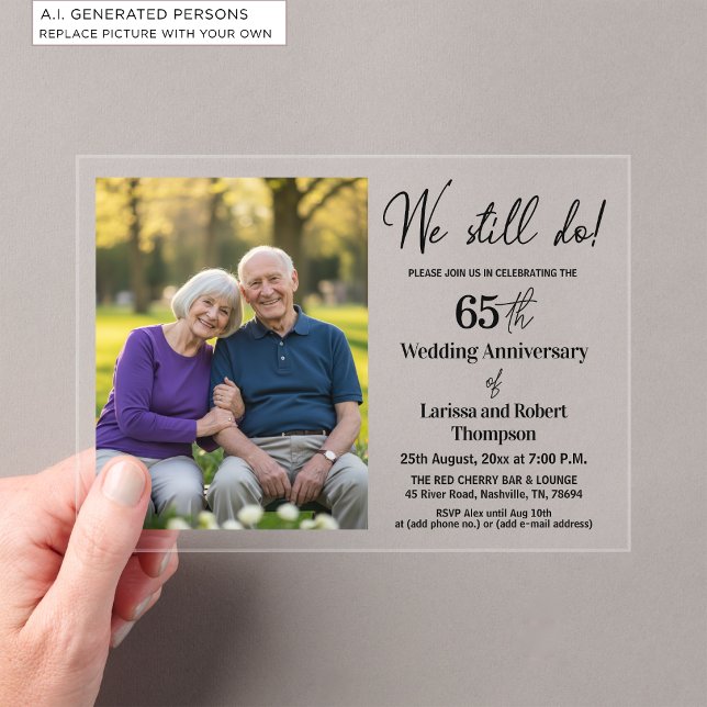 We Still Do 65th Wedding Anniversary Photo Acrylic Invitations (Creator Uploaded)