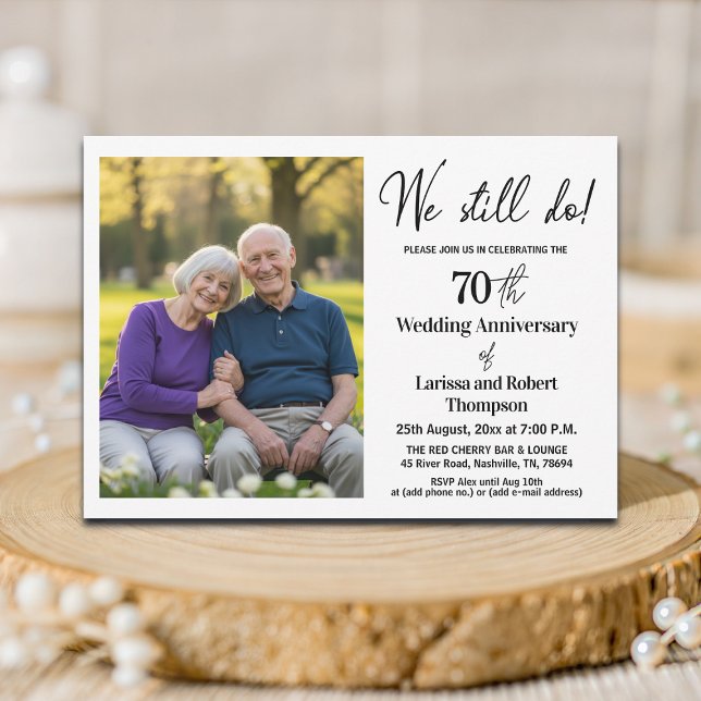 We Still Do 70th Wedding Anniversary Photo Invitation (Creator Uploaded)