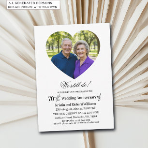 We Still Do 70th Wedding Anniversary Photo Invitation