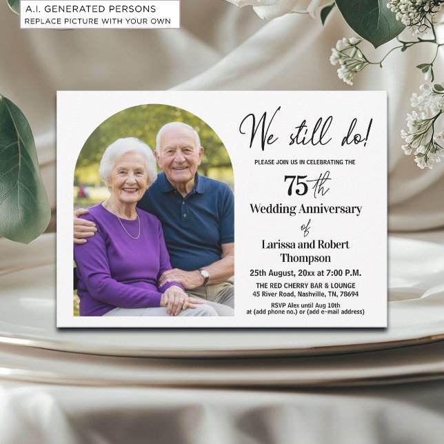 We Still Do 75th Wedding Anniversary Photo Invitation (Creator Uploaded)