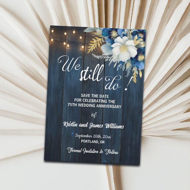 We Still Do 75th Wedding Anniversary String Lights Save The Date (Creator Uploaded)