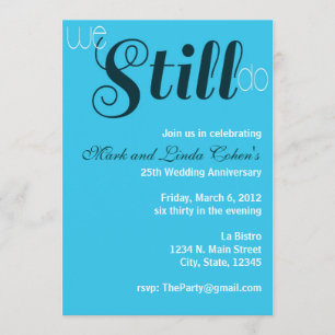 We Still Do Anniversary Invitation