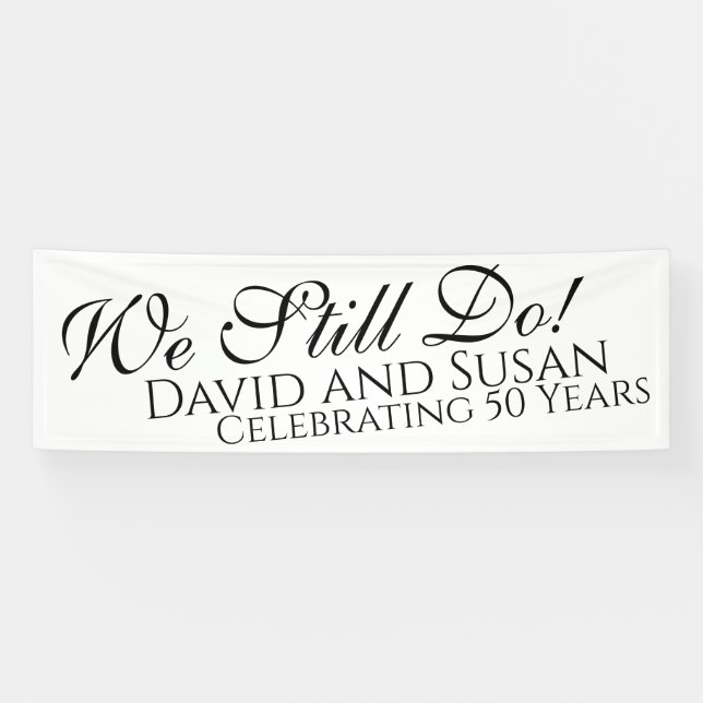 We Still Do! Anniversary Party Banner (Horizontal)