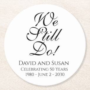 We Still Do! Anniversary Party Drink Coasters