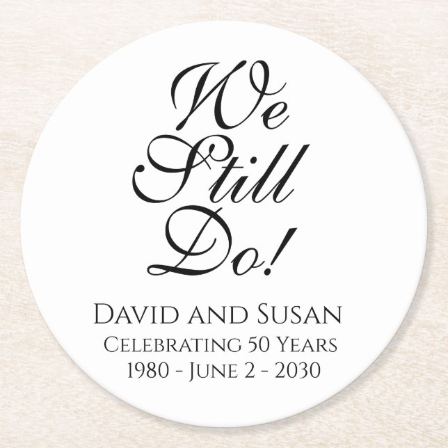 We Still Do! Anniversary Party Drink Coasters (Front)