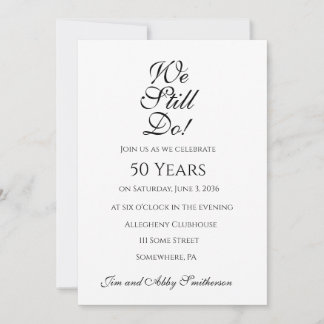 We Still Do! Anniversary Party Invitations