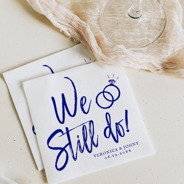 We Still Do | Anniversary Party Navy Script  Napkin (Creator Uploaded)