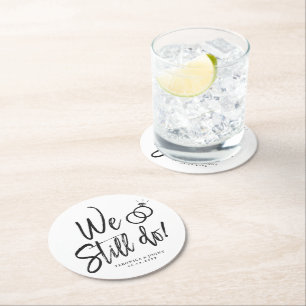 We Still Do Anniversary Party Script Lettering Round Paper Coaster
