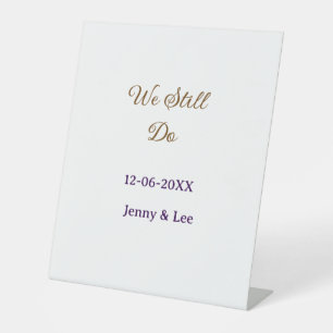 We still do brown pink name date year boho retro s pedestal sign