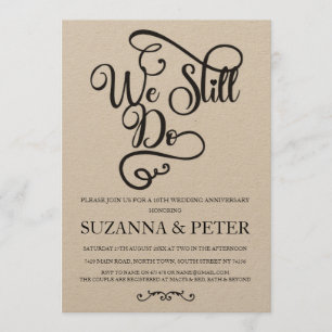 We Still do Calligraphy Elegant Anniversary Invite