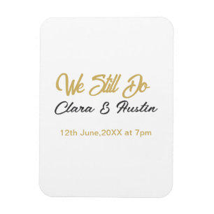 We still do couple name date champagne gold vow re magnet