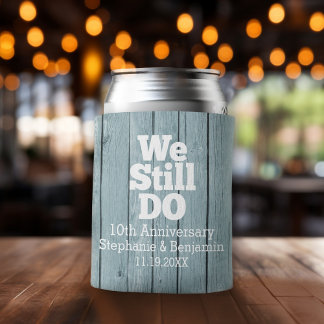 We Still Do - Custom Anniversary Favour Rustic Woo Can Cooler
