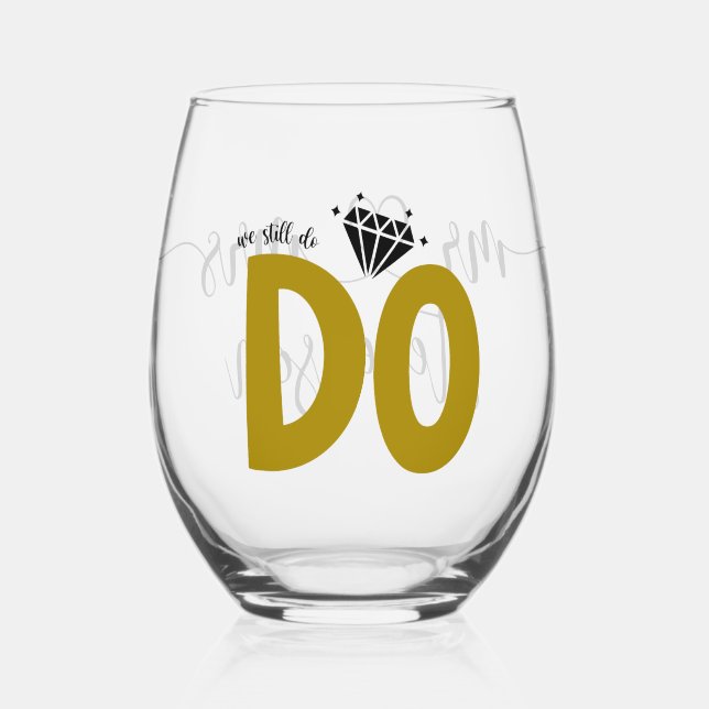 We Still Do – Diamond Embrace Personalised  Stemless Wine Glass (Front)