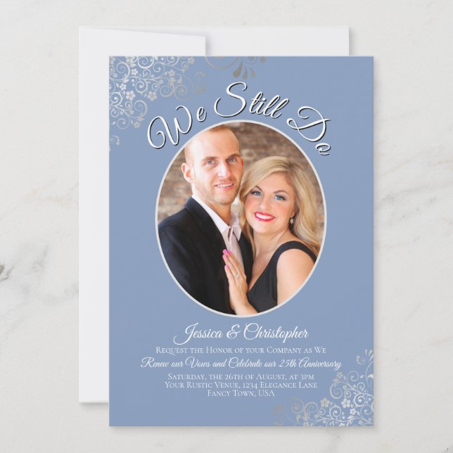 We Still Do Dusty Blue Silver Wedding Vow Renewal Invitation (Front)
