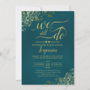 We Still Do Elegant Dark Teal & Gold Vow Renewal Invitation