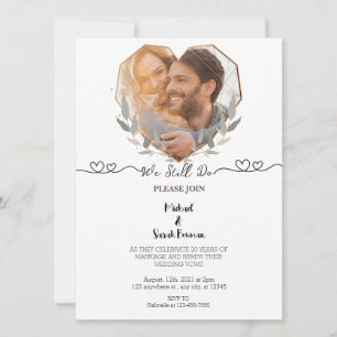 We still Do Elegant Photo Wedding Vow Renewal  Invitation