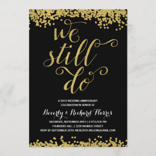 We Still Do Faux Gold Foil Anniversary Party Invitation