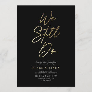 We Still Do Renewal of Vows Invitation