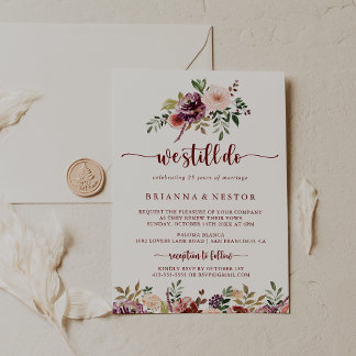 We Still Do Rustic Summer Floral Vow Renewal  Invitation