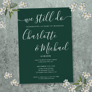 We Still Do Script Vow Renewal Anniversary Invitation
