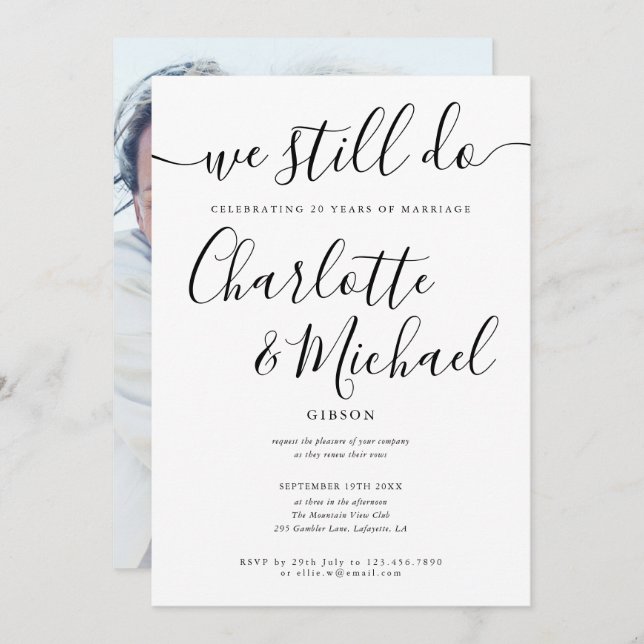 We Still Do Script Vow Renewal Anniversary Photo Invitation (Front/Back)