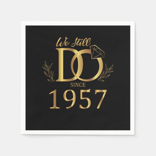We Still Do Since 1957 Wedding Marriage Anniversar Napkin (Front)