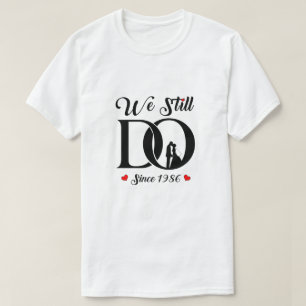 We Still Do Since 1986 35th Wedding Anniversary T-Shirt