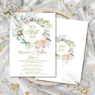 We Still Do Vow Renewal Floral Garland Invitation