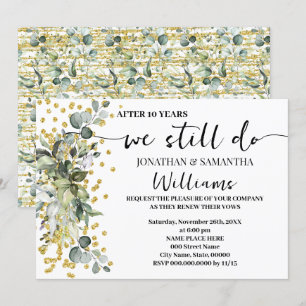 We Still Do Wedding Anniversary Eucalyptus Gold Invitation