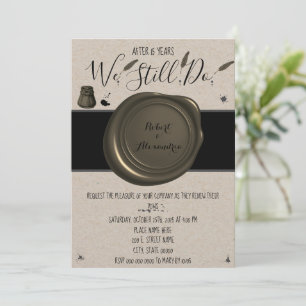 We Still Do   Wedding Anniversary Renewal Invitation