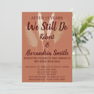 We Still Do Wedding Anniversary Renewal Pampas Invitation