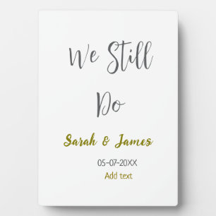We still do wedding anniversary simple grey gold plaque