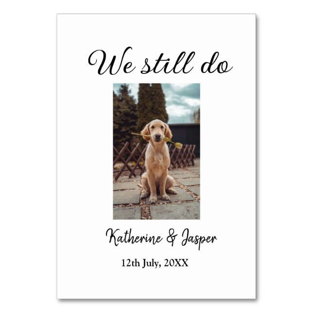We still do wedding couple pet photo name date sim table number (Front)