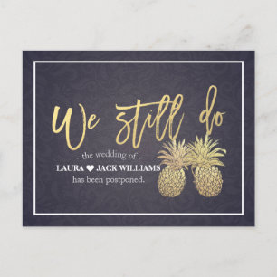 We Still Do Wedding Postponement Gold Pineapples Announcement Postcard